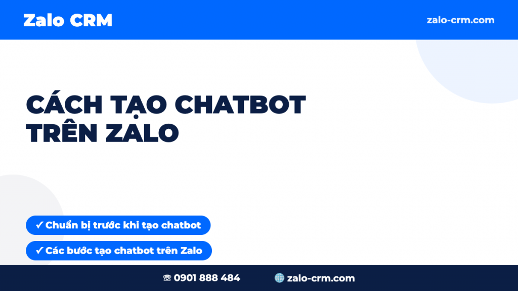 Cách Tạo Chatbot Trên Zalo: Hướng Dẫn Từng Bước Cho Người Mới 2026