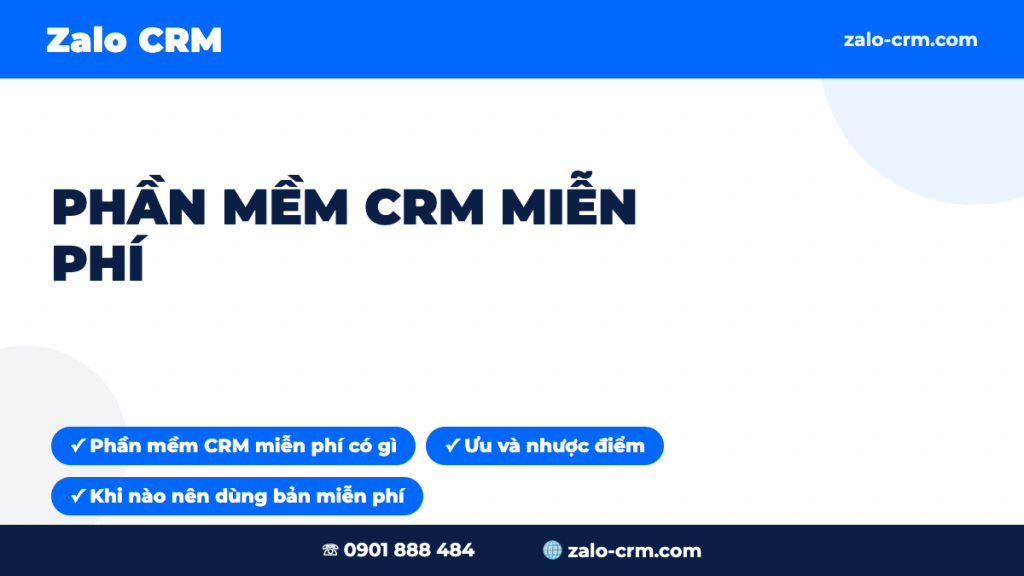 Phần Mềm CRM Miễn Phí: Có Nên Dùng, Ưu Nhược Điểm & Lưu Ý 2026