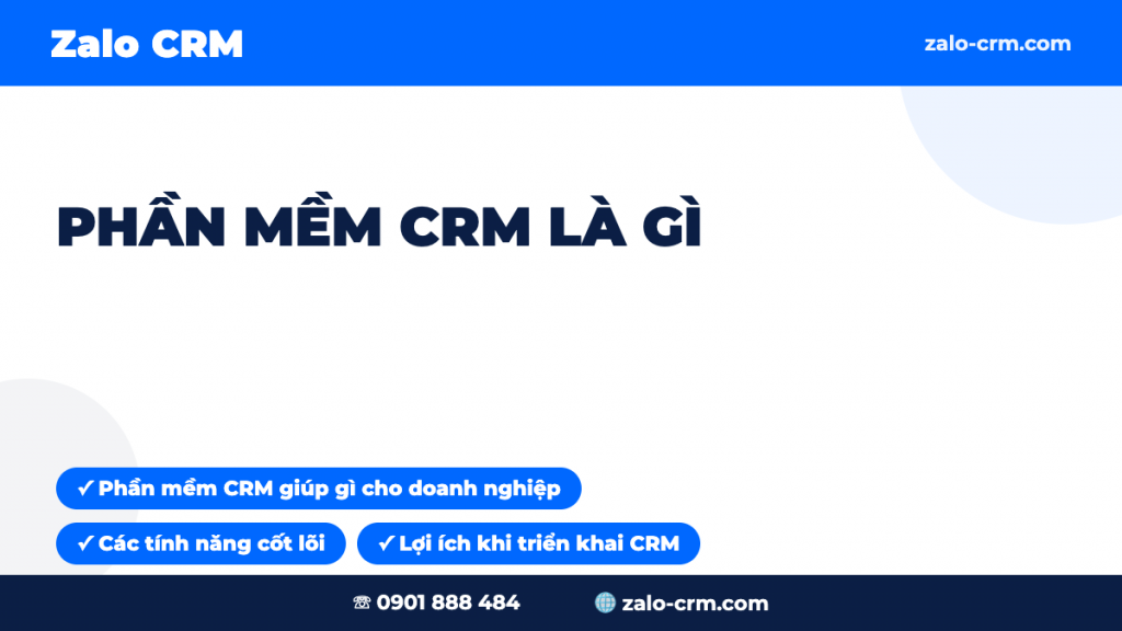 Phần Mềm CRM Là Gì? Lợi Ích, Tính Năng & Cách Chọn Cho Doanh Nghiệp 2026