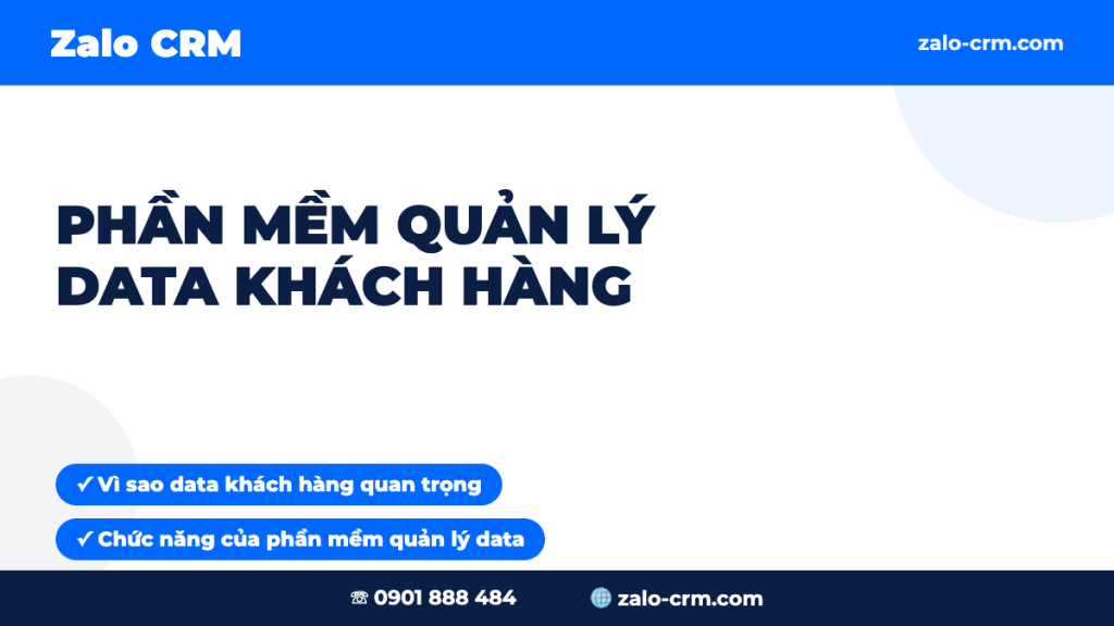 Phần Mềm Quản Lý Data Khách Hàng: Vì Sao Quan Trọng & Cách Chọn 2026